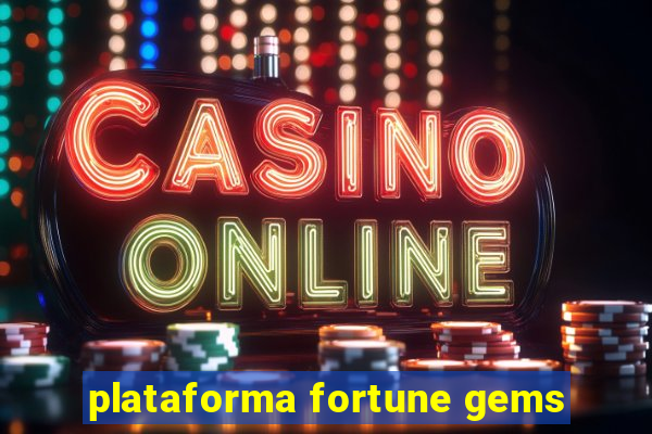 plataforma fortune gems